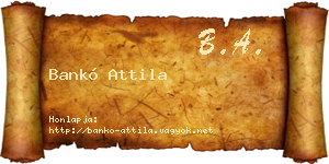 Bankó Attila névjegykártya